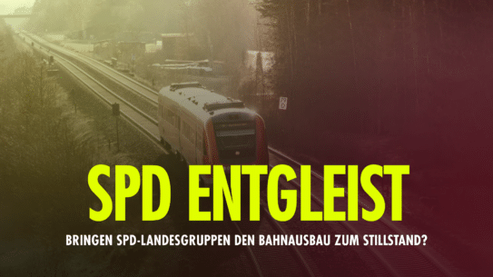 Bringen SPD-Landesgruppen den Bahnausbau zum Entgleisen?