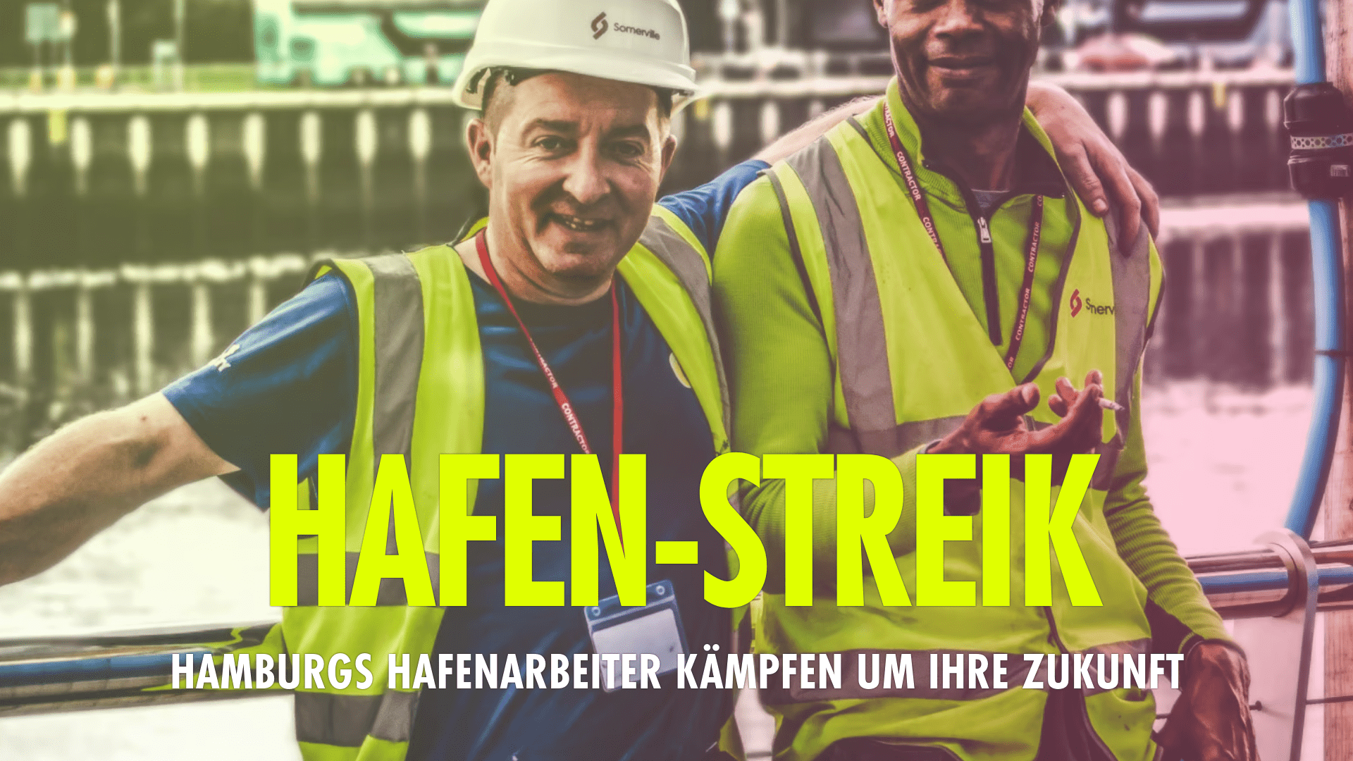 Hamburger Hafenarbeiter streiken für ihgre Zukunft