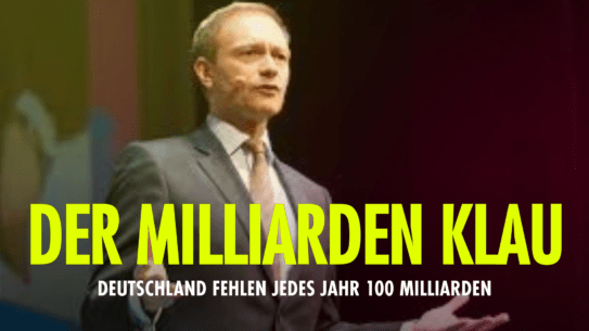 Der 100 Milliarden-Klau – Und eine Lindner-Beamtin hilft mit!