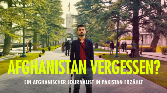 Vergessen – Ein afghanischer Journalist in Pakistan