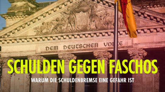 Die Schuldenbremse ist eine Gefahr!