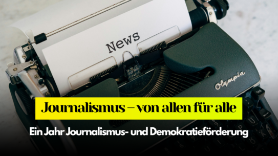 Journalismus – von allen für alle
